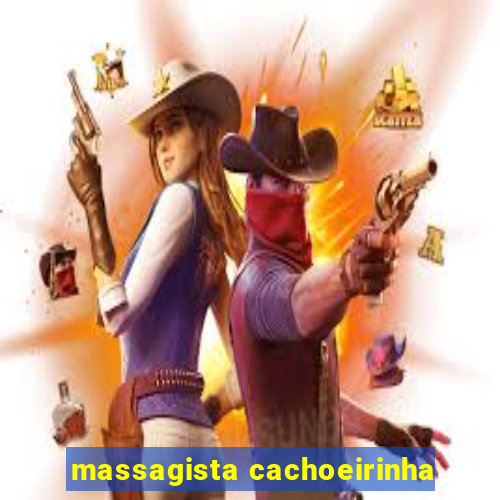 massagista cachoeirinha